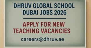 Dhruv Global School Dubai Jobs 2026