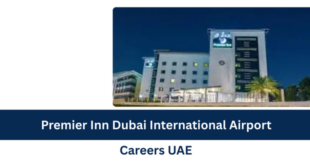 Premier Inn Dubai International Airport Receptionist Job | Hospitality Careers UAE