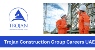 Trojan Construction Group Careers UAE