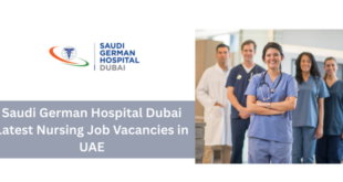 Saudi German Hospital Dubai Careers 2026 – Latest Nursing Job Vacancies in UAE