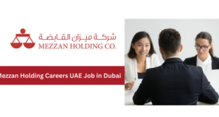 Mezzan Holding Careers UAE Job in Dubai