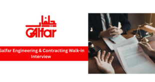Galfar Engineering & Contracting Walk-in Interview