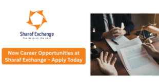 New Career Opportunities at Sharaf Exchange – Apply Today