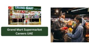 Grand Mart Supermarket Careers UAE 2026