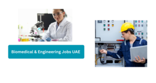 Biomedical & Engineering Jobs UAE 2026 – Multiple Vacancies in Dubai