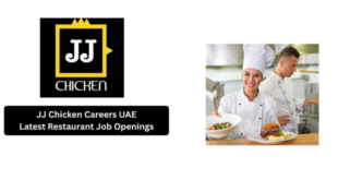 JJ Chicken Careers UAE 2026 – Latest Restaurant Job Openings Apply Now