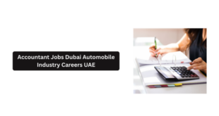 Accountant Jobs Dubai 2026 – Automobile Industry Careers UAE
